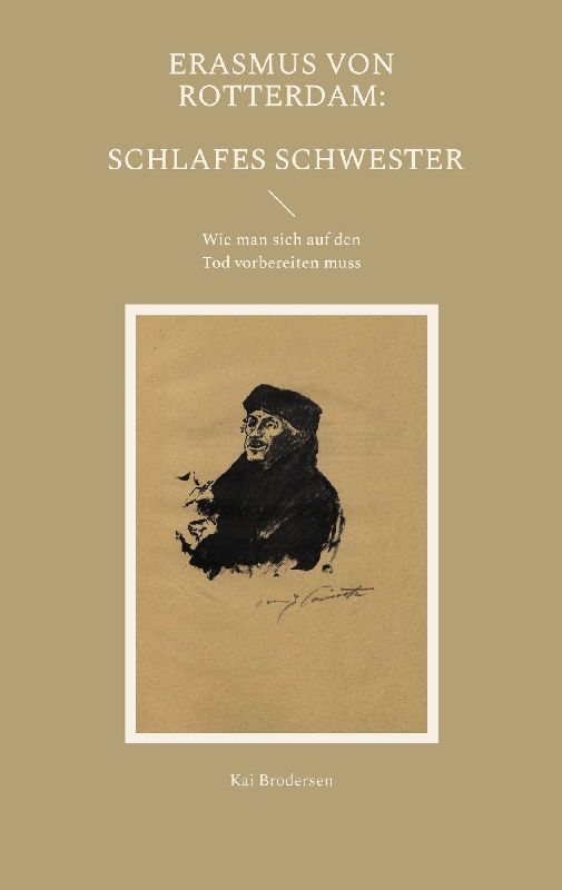 Erasmus von Rotterdam: Schlafes Schwester