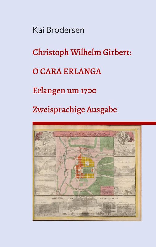 Christoph Wilhelm Girbert: O cara Erlanga