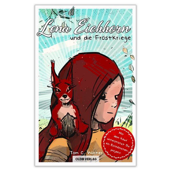 Lena Eichhorn und die Frostkriege