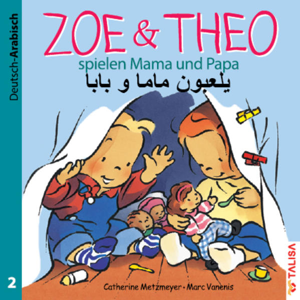 ZOE & THEO spielen Mama und Papa (D-Arabisch)