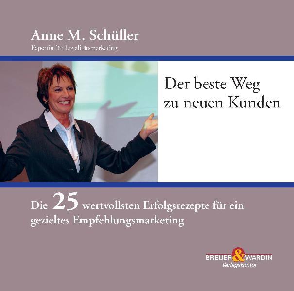 Der beste Weg zu neuen Kunden