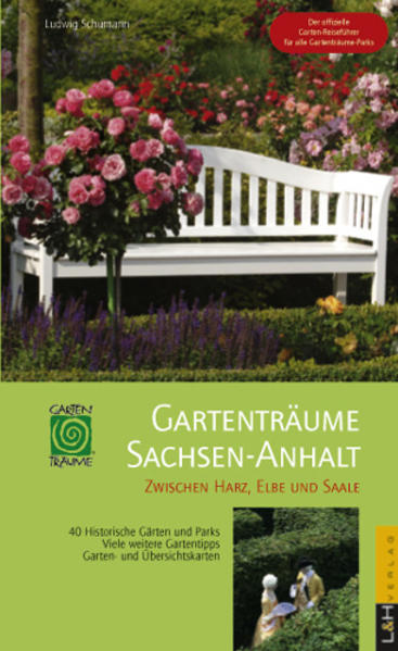 Gartenträume Sachsen-Anhalt