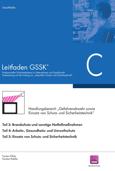 Leitfaden GSSK* (vorher Unternehmenssicherheit)
