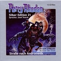 Perry Rhodan Silber Edition Nr. 21 - Straße nach Andromeda