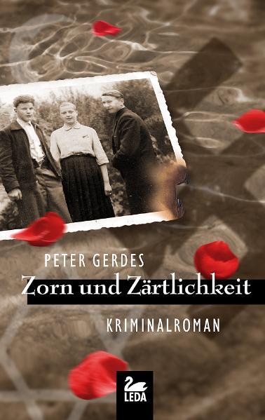 Zorn und Zärtlichkeit