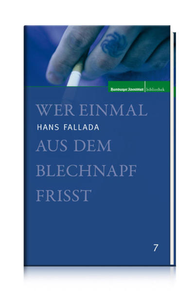 Wer einmal aus dem Blechnapf frisst
