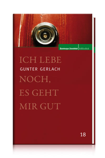 Ich lebe noch, es geht mir gut