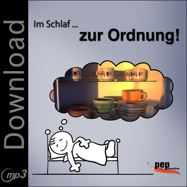 Im Schlaf ... zur Ordnung! [mp3]