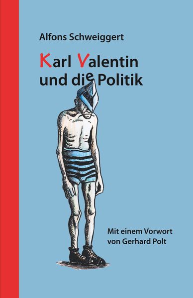 Karl Valentin und die Politik