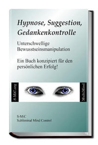 Hypnose Suggestion Gedankenkontrolle
