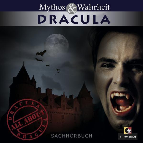 Mythos & Wahrheit: Dracula