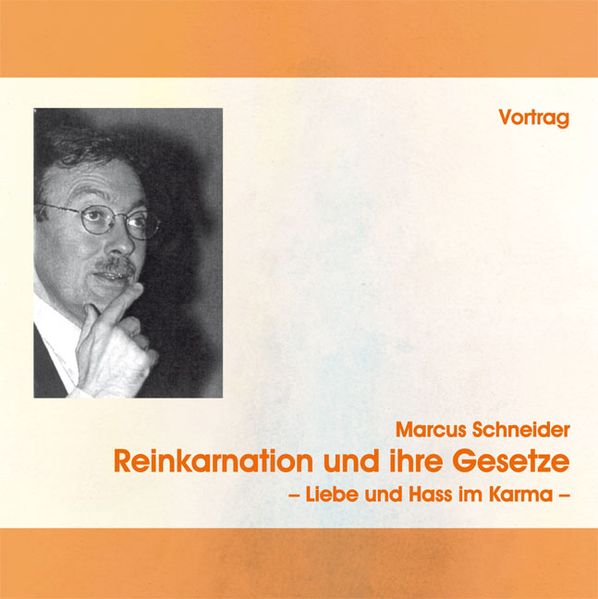 Reinkarnation und ihre Gesetze – Liebe und Hass im Karma