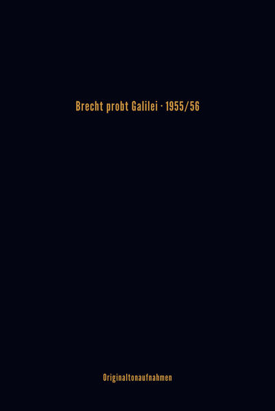 Brecht probt Galilei