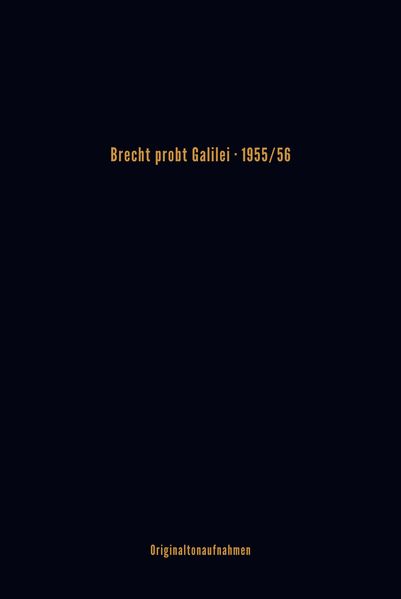 Brecht probt Galilei