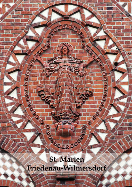 Die Pfarrkirche St. Marien Berlin - Friedenau/Wilmersdorf