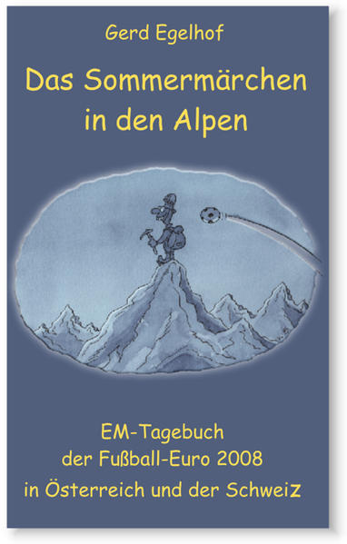 Das Sommermärchen in den Alpen