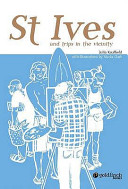 St Ives and trips in the vicinity