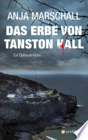 Das Erbe von Tanston Hall