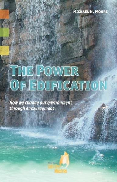 The Power Of Edification