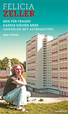 Bier für Frauen / Kaspar Häuser Meer / Gespräche mit Astronauten
