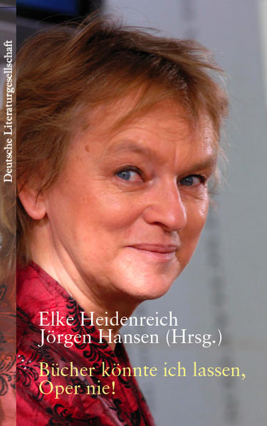 Bücher könnte ich lassen, Oper nie!