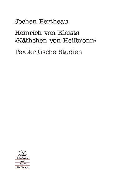 Heinrich von Kleists "Käthchen von Heilbronn"