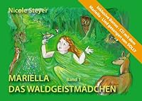Mariella, das Waldgeistmädchen