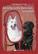 Ich liebe meine Menschen- trotzdem
