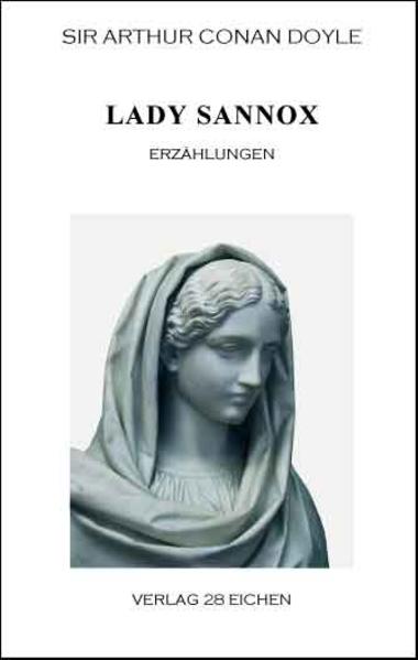 Arthur Conan Doyle: Ausgewählte Werke / Lady Sannox