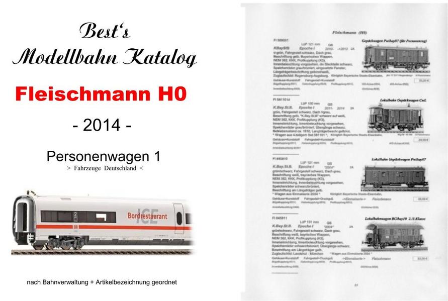 Best`s Modellbahn Katalog Fleischmann H0 Personenwagen 1 (Deutschland) 2014 bebildert