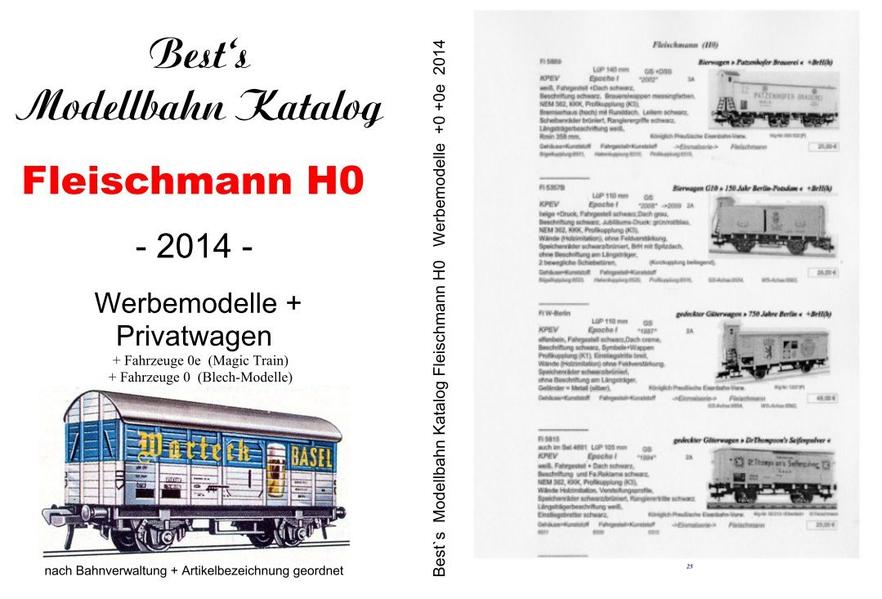 Best`s Modellbahn Katalog Fleischmann H0 Werbewagen + 0e (Magic Train) +Spur 0 - 2014