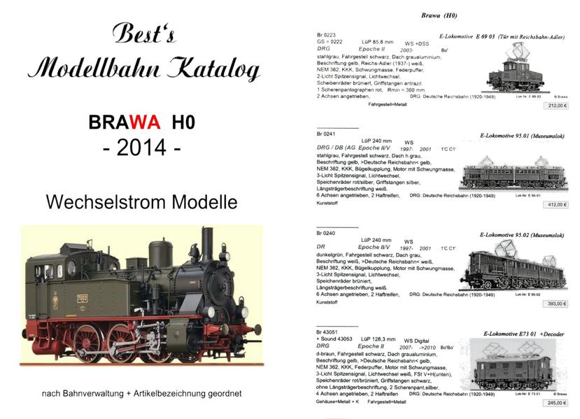 Best`s Modellbahn Katalog Brawa H0 Wechselstrom WS AC 2014 bebildert (Format: A5)