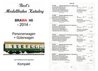 Best`s Modellbahn Katalog Brawa H0 Persoenwagen + Güterwagen 2014 kompakt (A6)