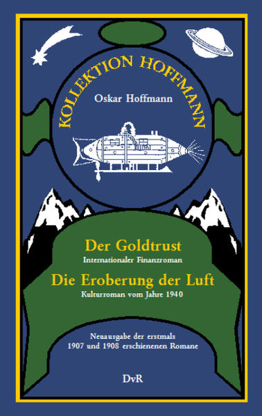 Der Goldtrust /Die Eroberung der Luft