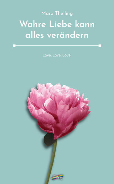 Wahre Liebe kann alles verändern