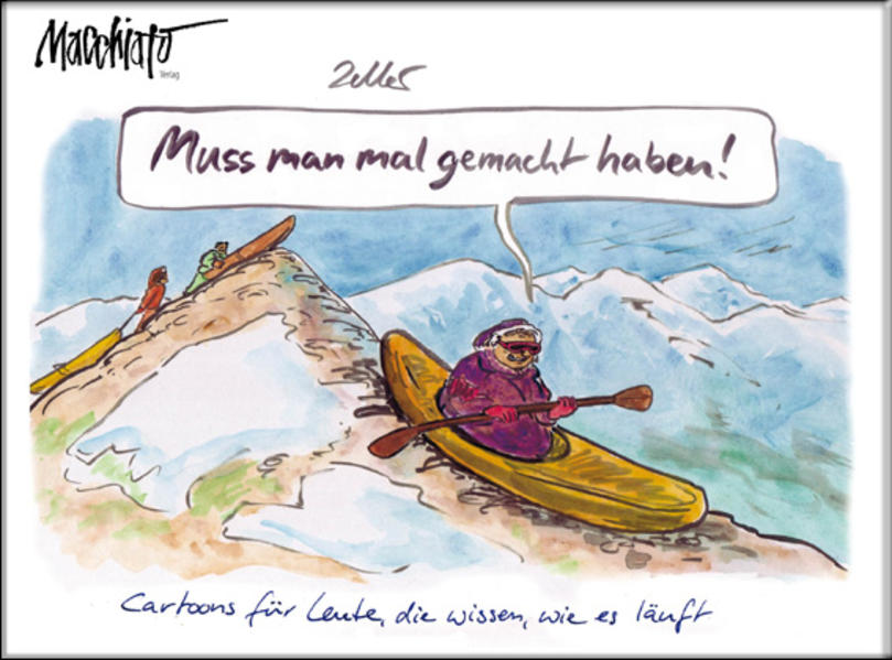 Muss man mal gemacht haben