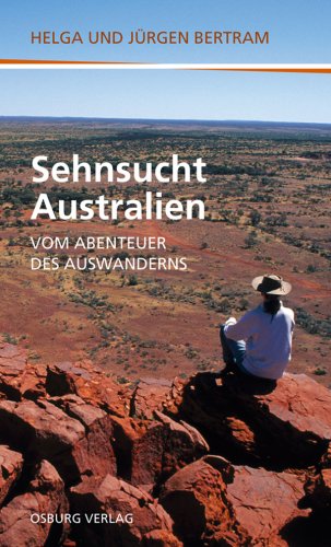 Sehnsucht Australien