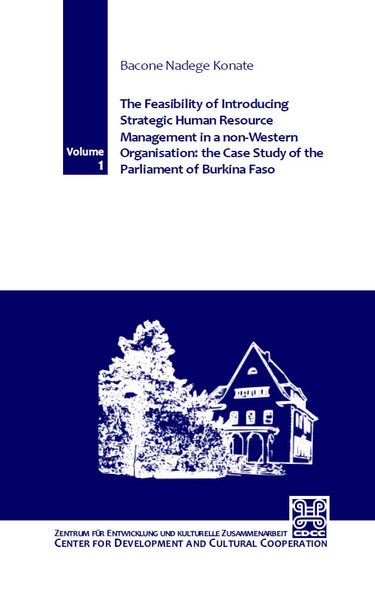 The Feasibility of Introducing Strategic Human Resource Management in a non-Western Organisation: the Case Study of the Parliament of Burkina Faso.