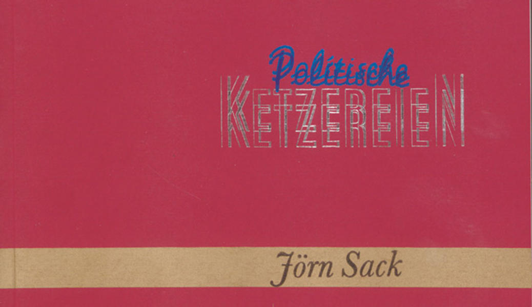 Politische Ketzereien