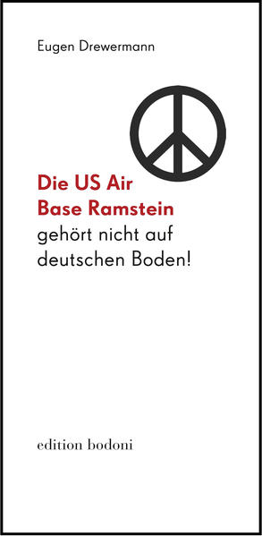 Die US Air Base Ramstein gehört nicht auf deutschen Boden!