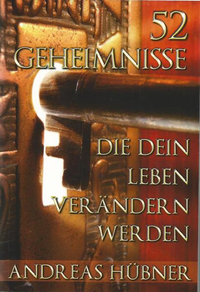 52 Geheimnisse, die dein Leben verändern werden