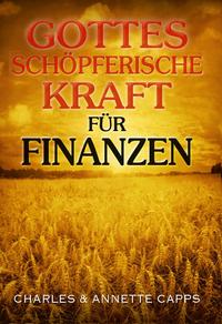 Gottes schöpferische Kraft für Finanzen