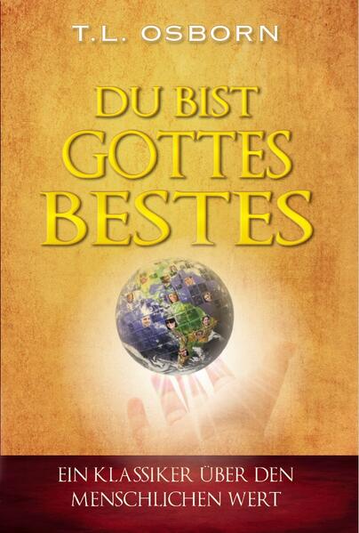 Du bist Gottes Bestes!