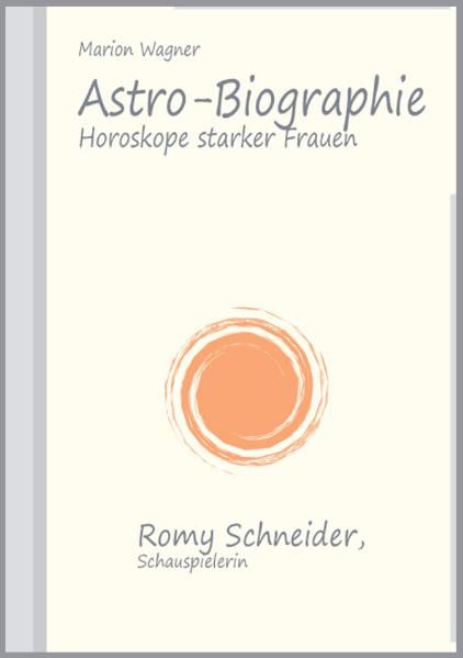 Astro-Biographie: Romy Schneider