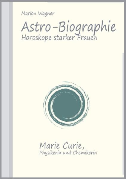 Astro-Biographien: Marie Curie
