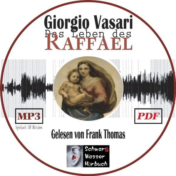 Das Leben des Raffael