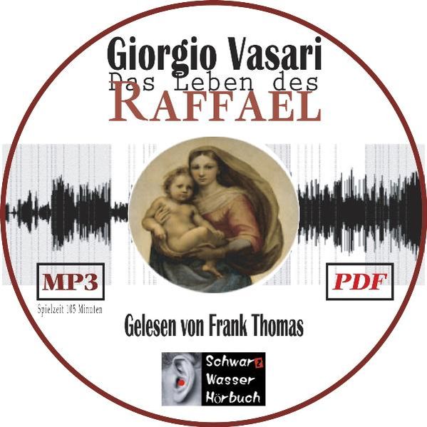 Das Leben des Raffael