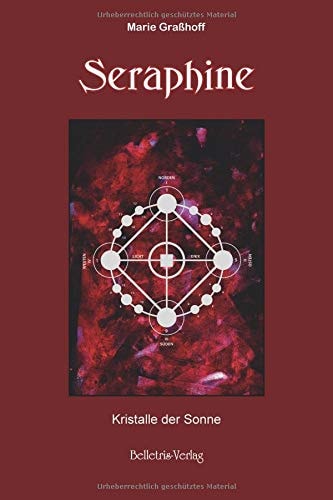 Seraphine: Kristalle der Sonne