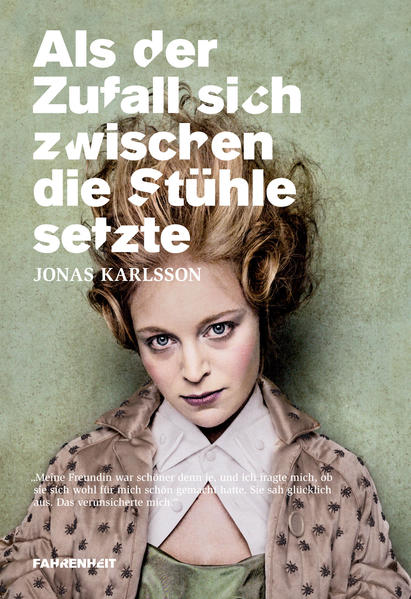 Als der Zufall sich zwischen die Stühle setzte