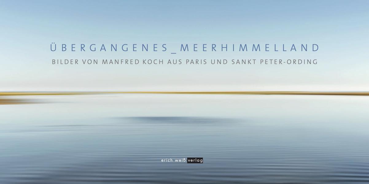ÜBERGANGENES_MEERHIMMELLAND